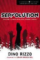 Book Cover for Servolution by Dino Rizzo, Craig Groeschel