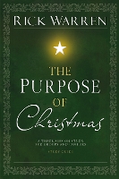 Book Cover for The Purpose of Christmas Study Guide by Rick Warren