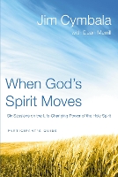 Book Cover for When God's Spirit Moves Bible Study Participant's Guide by Jim Cymbala