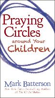 Book Cover for Praying Circles around Your Children by Mark Batterson