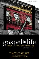 Book Cover for Gospel in Life Study Guide by Timothy Keller