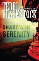 Book Cover for Shadow in Serenity by Terri Blackstock