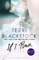 Book Cover for If I Run by Terri Blackstock