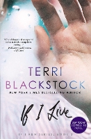 Book Cover for If I Live by Terri Blackstock