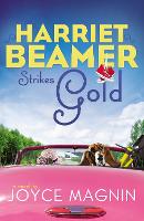 Book Cover for Harriet Beamer Strikes Gold by Joyce Magnin