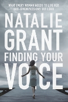 Book Cover for Finding Your Voice by Natalie Grant