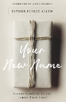 Book Cover for Your New Name by Esther Fleece Allen, Andy Stanley