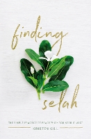 Book Cover for Finding Selah by Kristen Kill