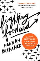 Book Cover for Fighting Forward by Hannah Brencher, Shelley Giglio