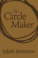 Book Cover for The Circle Maker by Mark Batterson