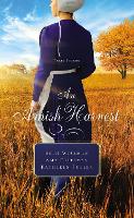 Book Cover for An Amish Harvest by Beth Wiseman, Amy Clipston, Kathleen Fuller