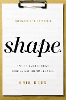 Book Cover for S.H.A.P.E. by Erik Rees, Rick Warren