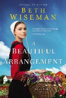 Book Cover for A Beautiful Arrangement by Beth Wiseman