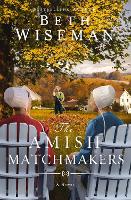 Book Cover for The Amish Matchmakers by Beth Wiseman