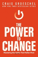 Book Cover for The Power to Change by Craig Groeschel