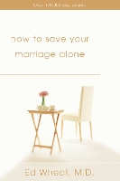 Book Cover for How to Save Your Marriage Alone by Ed Wheat