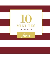 Book Cover for 10 Minutes in the Word: John by Zondervan