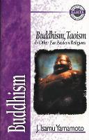 Book Cover for Buddhism by J Isamu Yamamoto