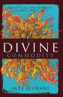 Book Cover for The Divine Commodity by Zondervan