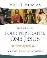 Book Cover for Four Portraits, One Jesus, 2nd Edition by Mark L. Strauss