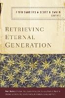 Book Cover for Retrieving Eternal Generation by Fred Sanders