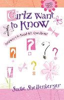 Book Cover for Girlz Want to Know by Susie Shellenberger