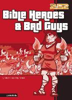 Book Cover for Bible Heroes and Bad Guys by Rick Osborne, Marnie Wooding, Ed Strauss