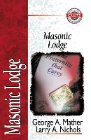 Book Cover for Masonic Lodge by George Mather, Larry A Nichols