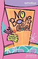 Book Cover for No Boys Allowed by Michelle Medlock Adams, Jennifer Vogtlin