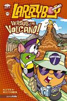 Book Cover for LarryBoy, Versus the Volcano by Doug Peterson