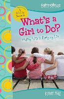 Book Cover for What's a Girl to Do? by Kristi Holl, Jennifer Vogtlin