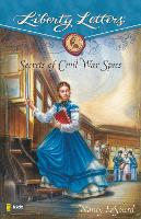 Book Cover for Secrets of Civil War Spies by Nancy LeSourd