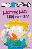 Book Cover for Mommy May I Hug the Fish by Crystal Bowman