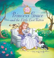 Book Cover for Princess Grace and the Little Lost Kitten by Jeanna Stolle Young, Jacqueline Kinney Johnson, Omar Aranda