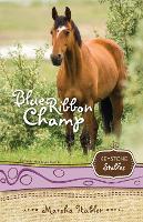 Book Cover for Blue Ribbon Champ by Marsha Hubler