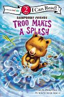 Book Cover for Troo Makes a Splash by Cheryl Crouch, Kevin Zimmer