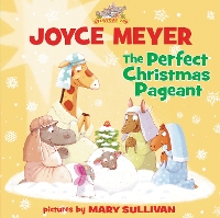 Book Cover for The Perfect Christmas Pageant by Joyce Meyer