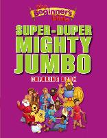 Book Cover for The Beginner's Bible Super-Duper, Mighty, Jumbo Coloring Book by The Beginner's Bible