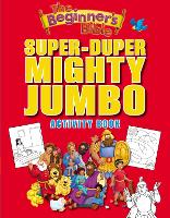 Book Cover for The Beginner's Bible Super-Duper, Mighty, Jumbo Activity Book by The Beginner's Bible