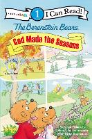 Book Cover for The Berenstain Bears, God Made the Seasons by Stan Berenstain, Jan Berenstain, Mike Berenstain