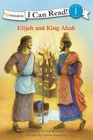 Book Cover for Elijah and King Ahab by Crystal Bowman, Valerie Sokolova