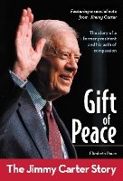 Book Cover for Gift of Peace: The Jimmy Carter Story by Elizabeth Raum