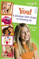 Book Cover for You! A Christian Girl's Guide to Growing Up by Nancy N. Rue