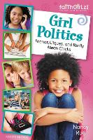 Book Cover for Girl Politics, Updated Edition by Nancy N. Rue