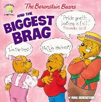 Book Cover for The Berenstain Bears and the Biggest Brag by Mike Berenstain