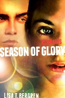 Book Cover for Remnants: Season of Glory by Lisa Tawn Bergren