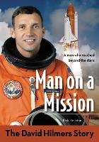 Book Cover for Man on a Mission by David Hilmers, Rick Houston
