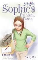 Book Cover for Sophie's Friendship Fiasco by Nancy N. Rue