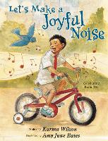 Book Cover for Let's Make a Joyful Noise by Karma Wilson