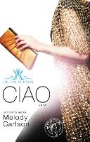 Book Cover for Ciao by Melody Carlson